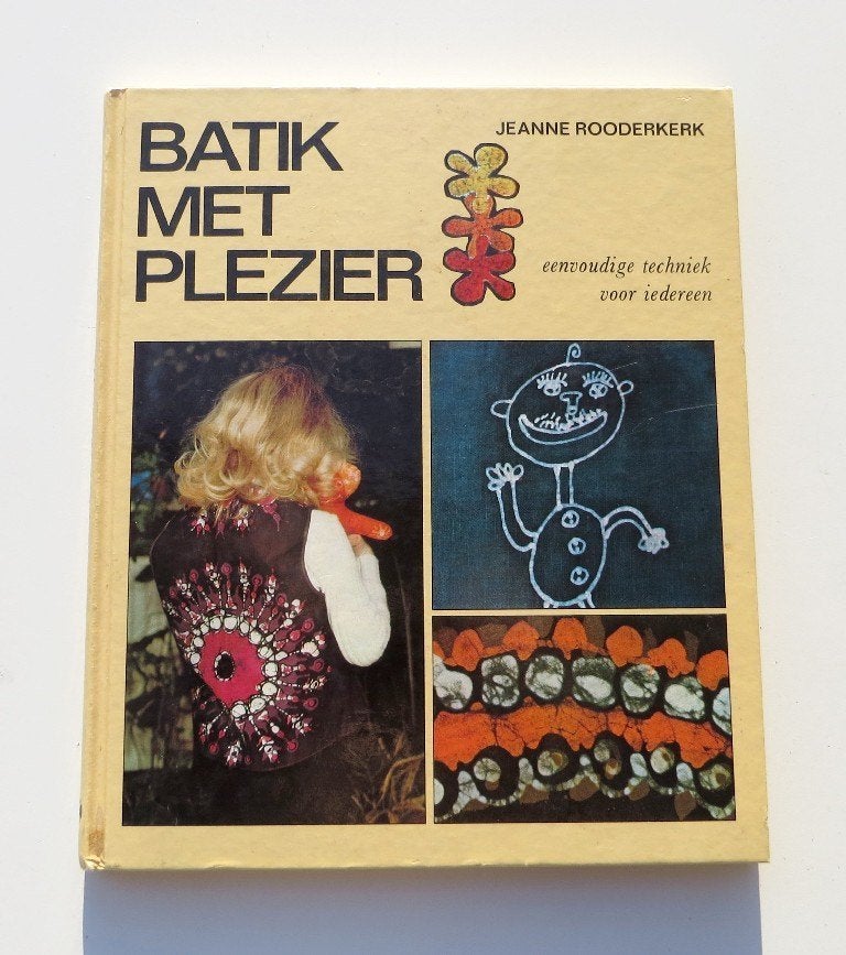 Hobbyboek M5511: Jeanne Rooderkerk - Batik met plezier, Ophalen of Verzenden, Zo goed als nieuw, Overige onderwerpen, Jeanne Rooderkerk