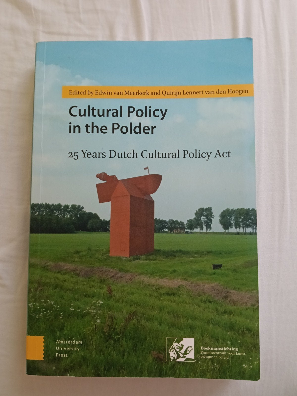 Cultural Policy in the Polder, Gelezen, Quirijn Lennert van den Hoogen; Edwin van Meerkerk, Ophalen of Verzenden, Nederland