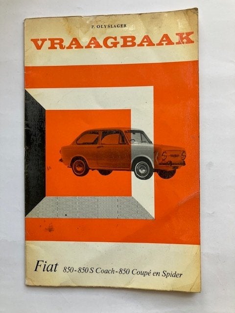 Vraagbaak Fiat 850, 850S Coach, 850 Coupé en Spider, Auto diversen, Ophalen of Verzenden