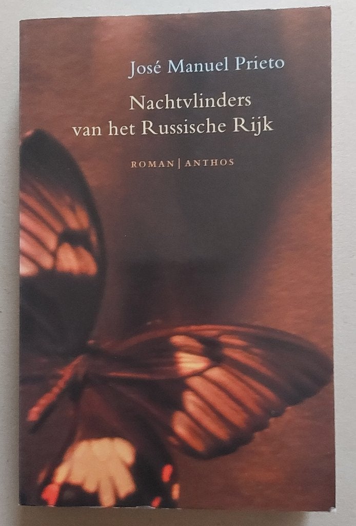 Nachtvlinders van het Russische Rijk, José Manuel Prieto, Boeken, Ophalen of Verzenden, Zo goed als nieuw, José Manuel Prieto