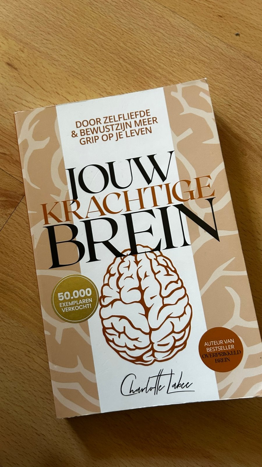 Jouw Krachtige Brein - Charlotte Labee, Ophalen of Verzenden, Zo goed als nieuw, Overige onderwerpen