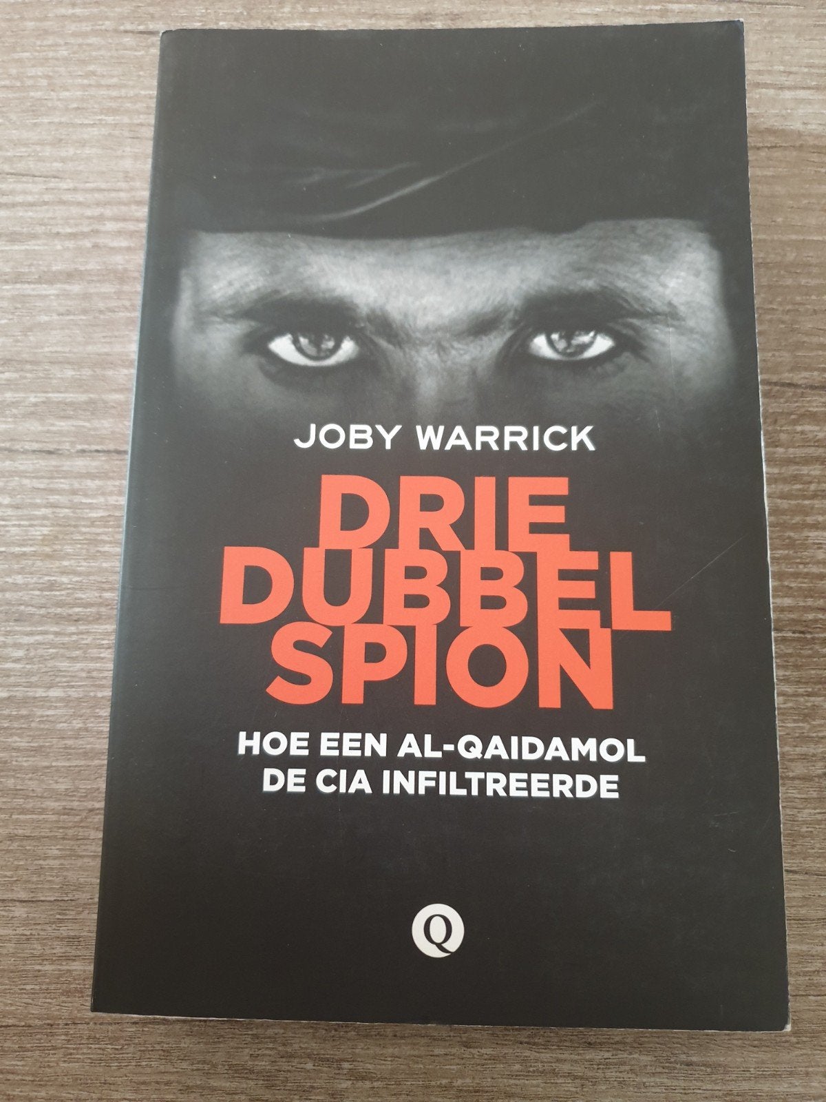 Drie Dubbel Spion: Hoe een Al-Qaida mol de CIA infiltreerde, Ophalen of Verzenden, Gelezen, Joby Warrick