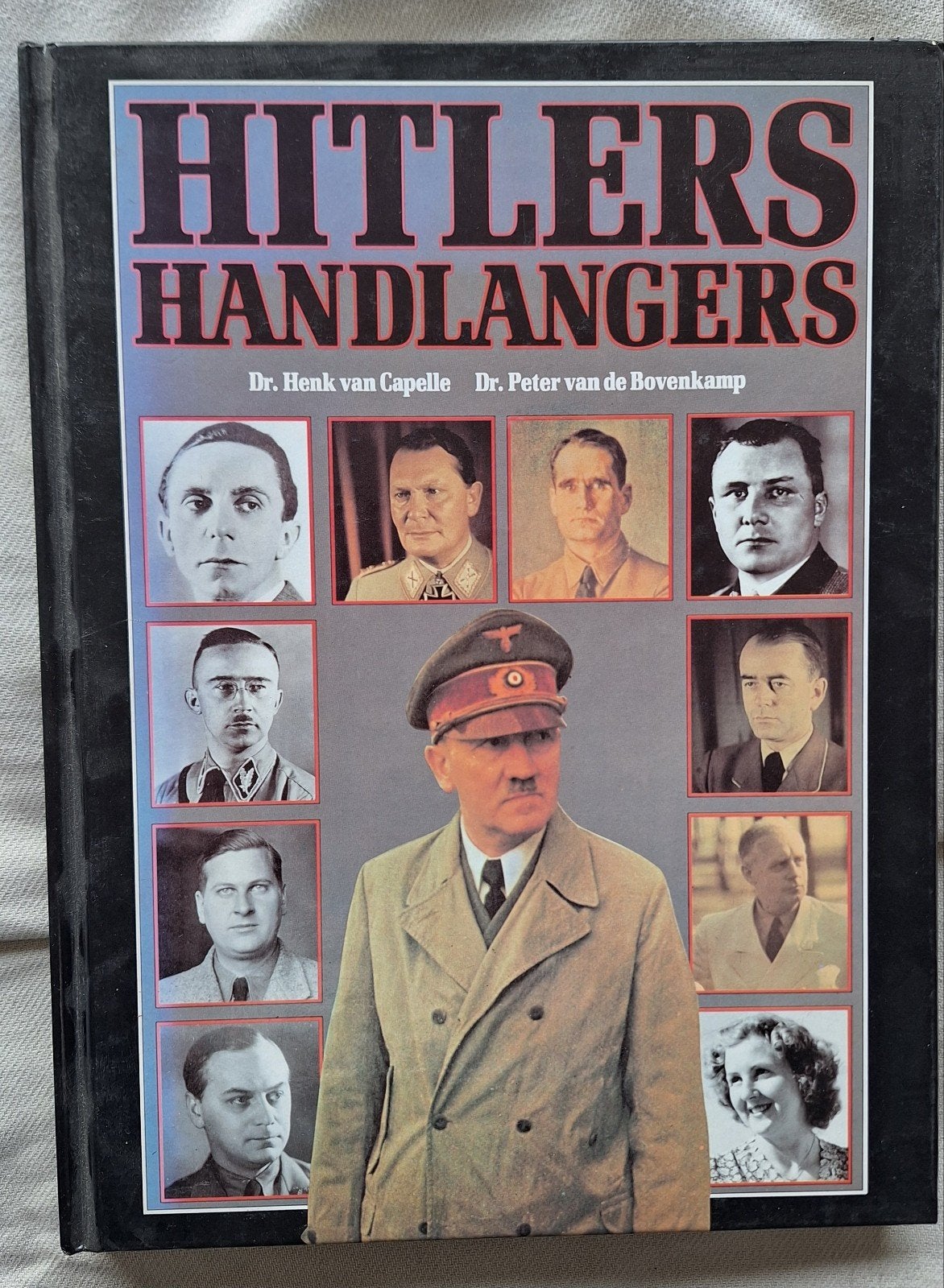 Hitlers Handlangers - Dr. Henk van Capelle & Dr. Peter, Boeken, Tweede Wereldoorlog, Ophalen of Verzenden, Zo goed als nieuw, Dr. Henk van Capelle, Dr. Peter van de Bovenkamp