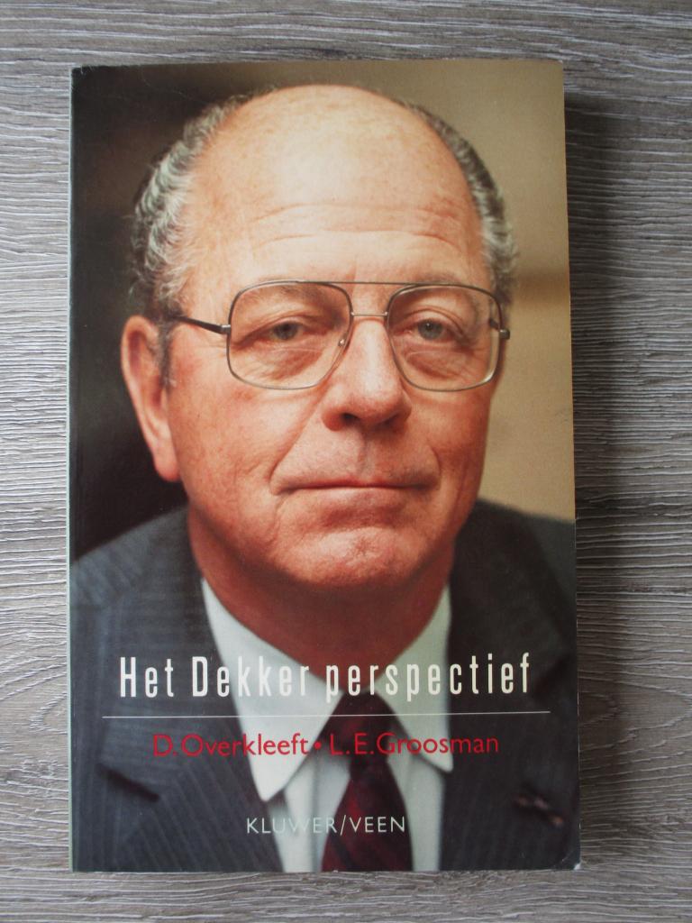 Het dekker perspectief - D. Overkleeft / L.E. Groosman, Ophalen of Verzenden, Gelezen, Management