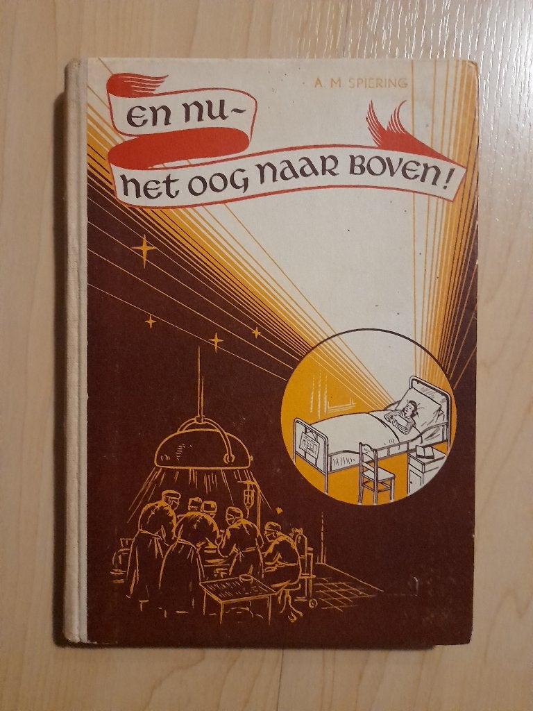 EN NU - HET OOG NAAR BOVEN!   AM Spiering, Ophalen of Verzenden, Gelezen