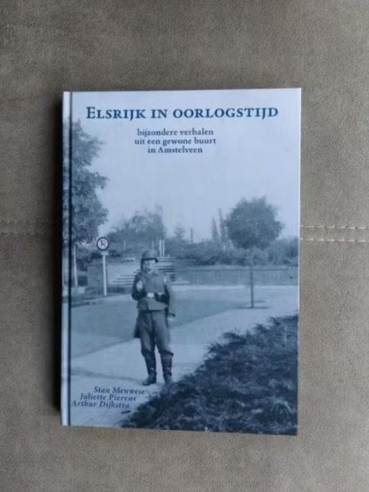 Elsrijk in oorlogstijd (Amstelveen) door S. Meuwese, Ophalen of Verzenden, 20e eeuw of later, Zo goed als nieuw, Stan Meuwese