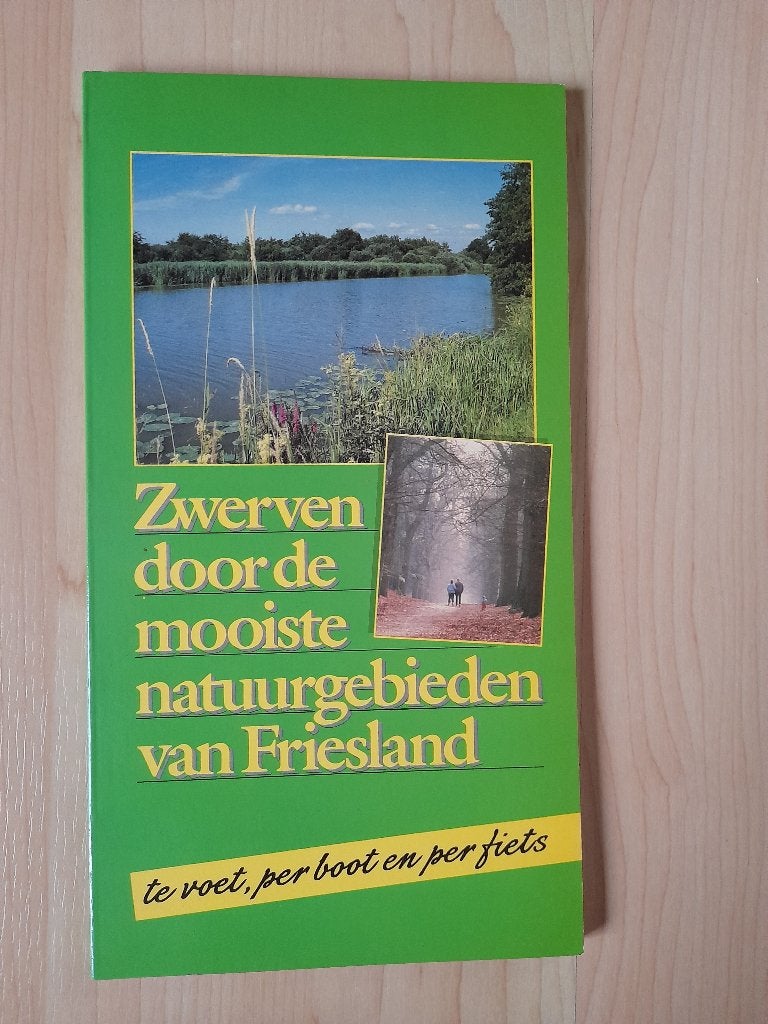ZWERVEN DOOR DE MOOISTE NATUURGEBIEDEN VAN FRIESLAND, Ophalen of Verzenden, Zo goed als nieuw, Overige onderwerpen