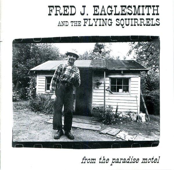 CD Fred Eaglesmith - From the Paradise motel, Ophalen, Zo goed als nieuw, Singer-songwriter