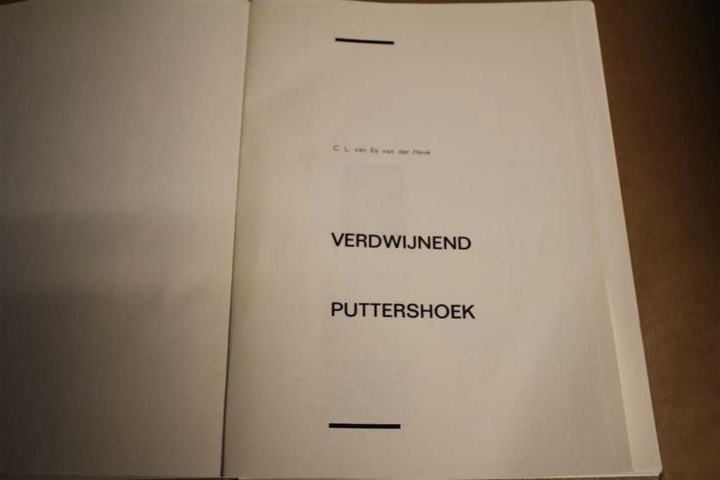 Verdwijnend Puttershoek. C.L. van Es van der Have., Ophalen of Verzenden, Gelezen