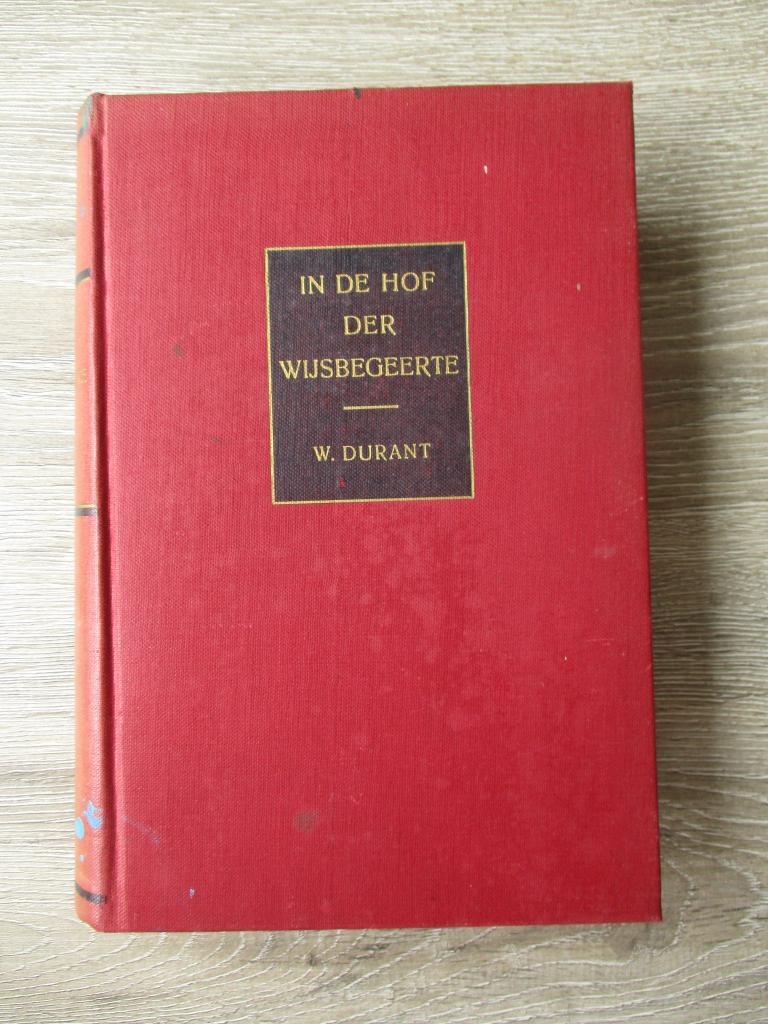 In de hof der wijsbegeerte - W. Durant, Boeken, Ophalen of Verzenden, Gelezen