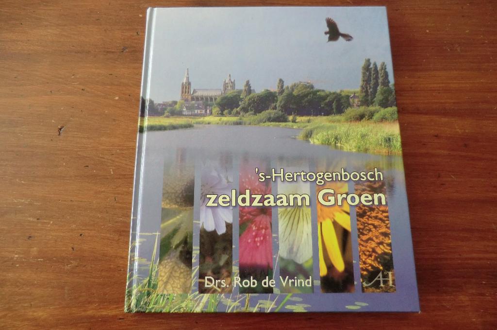 boek- 's-Hertogenbosch zeldzaam Groen - de Vrind / Den Bosch, Ophalen of Verzenden, Gelezen, Bloemen, Planten en Bomen