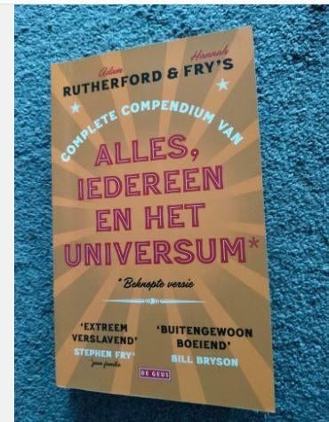 Alles, Iedereen en het Universum - Rutherford & Fry, Rutherford & Fry, Ophalen of Verzenden, Zo goed als nieuw, Natuurwetenschap