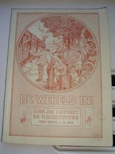 De wereld in! deel 3 van Jan Ligthart en H.Scheepstra (1951), Antiek en Kunst, Ophalen of Verzenden