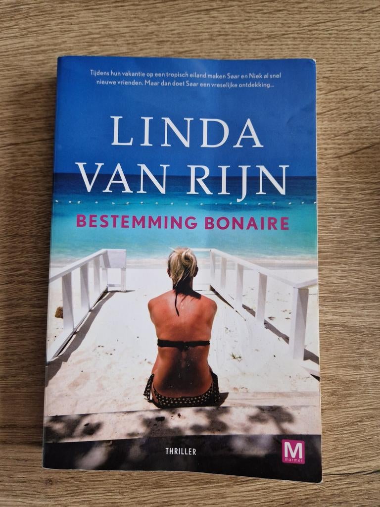 Thriller: Bestemming Bonaire - Linda van Rijn, Ophalen of Verzenden, Gelezen, Linda van Rijn, Nederland