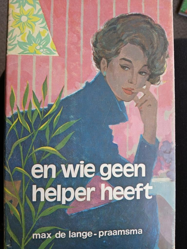 En wie geen helper heeft.  Max de Lange Praamsma, Ophalen, Noord-Brabant