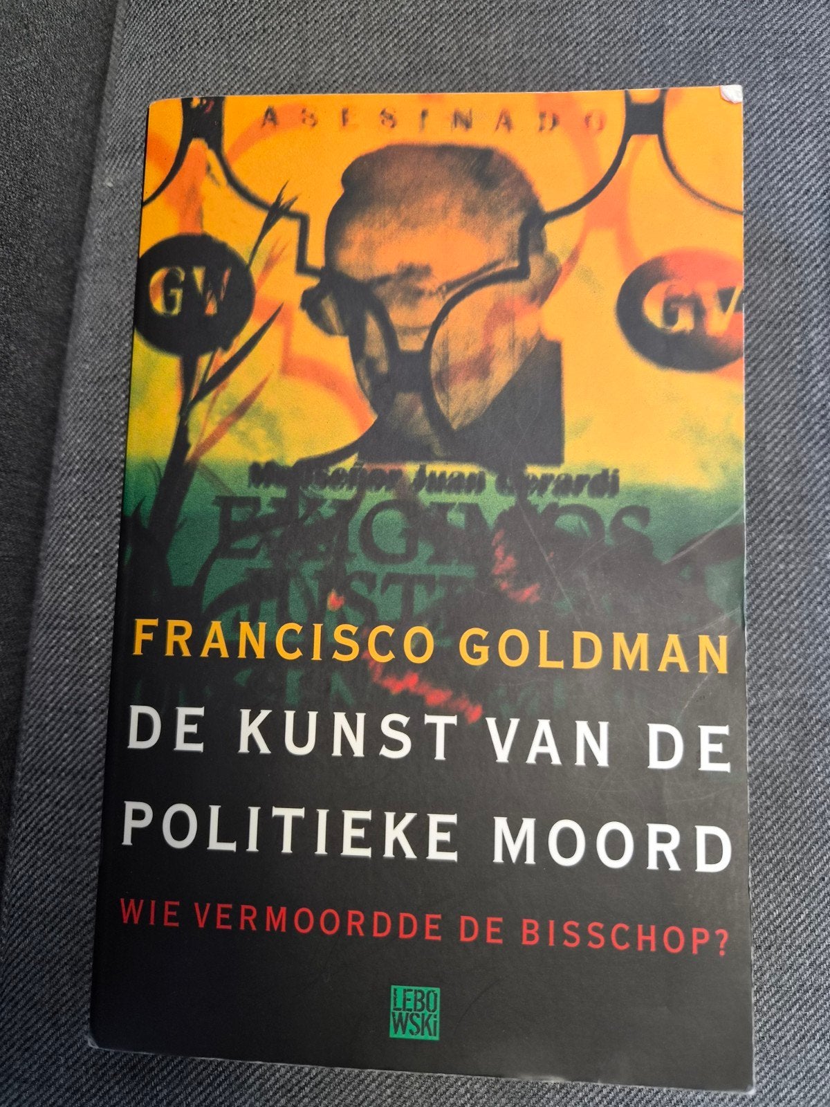 De Kunst van de Politieke Moord - Francisco Goldman, Boeken, Ophalen of Verzenden, Gelezen, Francisco Goldman, Wereld overig