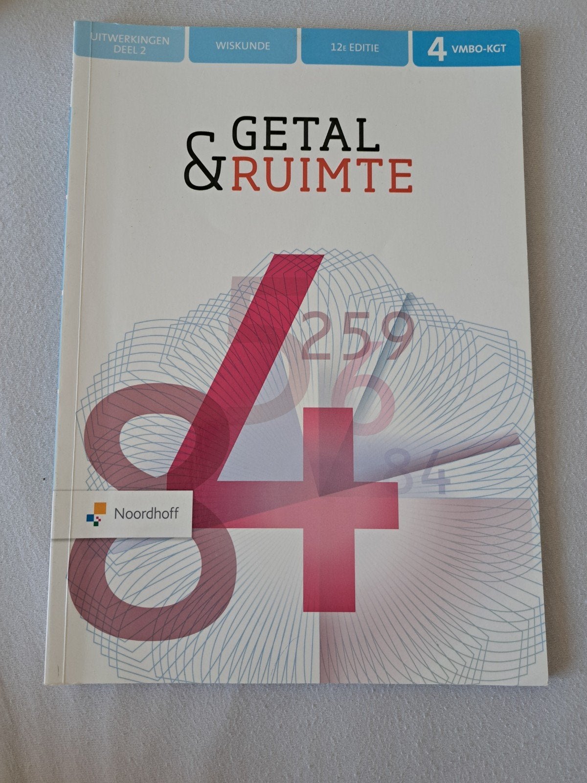Getal & Ruimte Wiskunde VMBO-KGT Deel 2 12e Editie, Noordhoff, Ophalen of Verzenden, Zo goed als nieuw, Beta