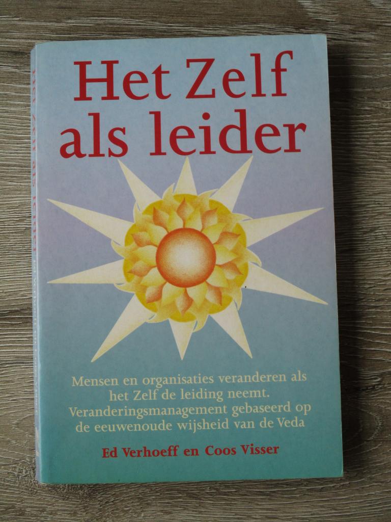 Het zelf als leider - Ed Verhoeff & Coos Visser, Ophalen of Verzenden, Gelezen, Management