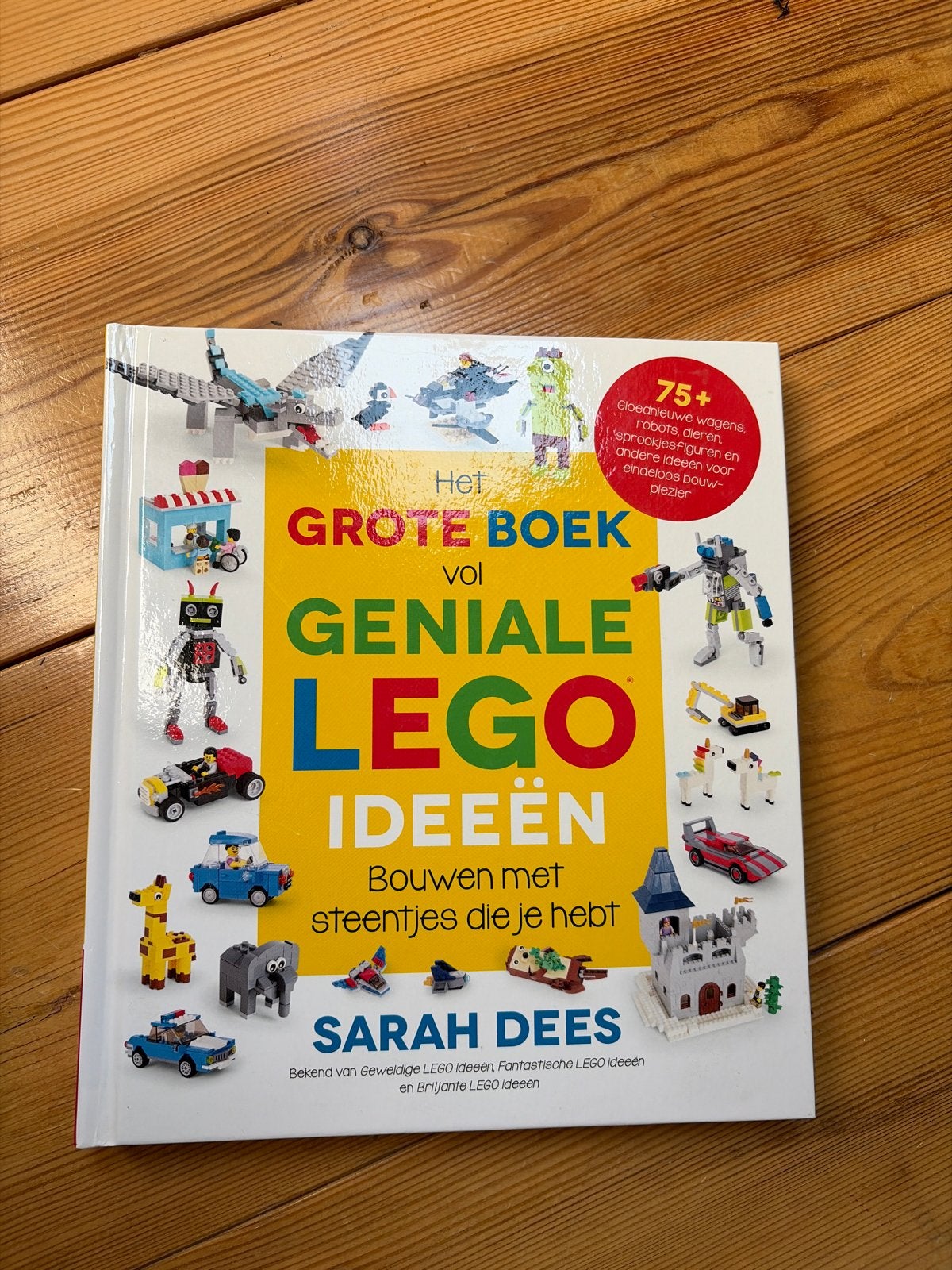 Het Grote Boek vol Geniale LEGO Ideeën - Sarah Dees, Ophalen, Zo goed als nieuw, Non-fictie