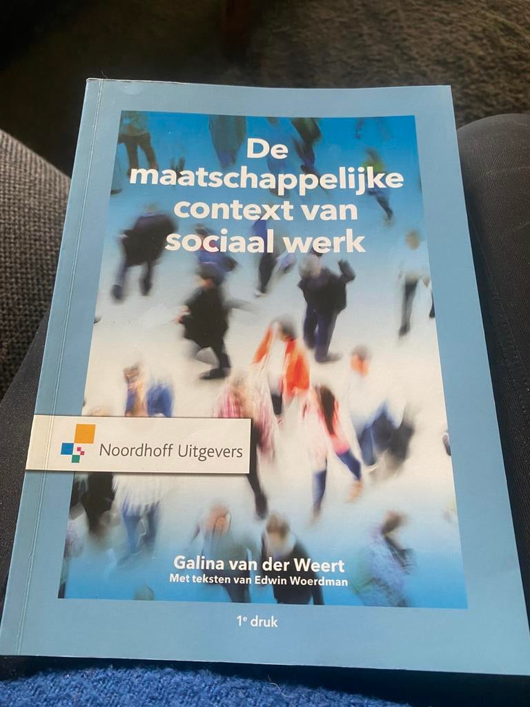 De maatschappelijke context van sociaal werk, Sociale wetenschap, Ophalen of Verzenden, Zo goed als nieuw, Galina van der Weert