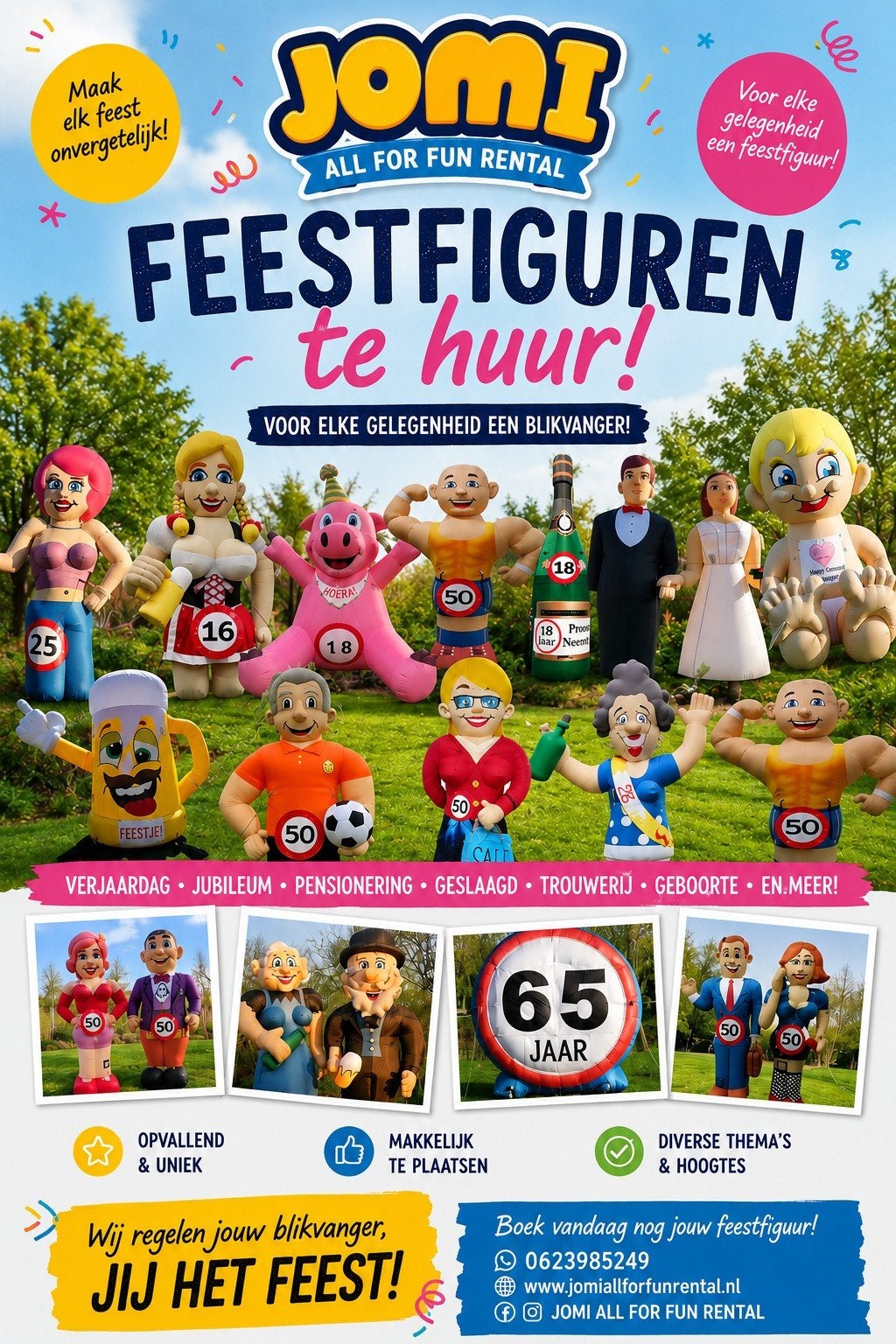 Feestfiguren te huur voor elke gelegenheid!, Ophalen
