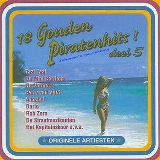 18 Gouden Piratenhits Deel 5  Originele CD Nieuw, Ongebruikt, Cd's en Dvd's, Ophalen of Verzenden, Nieuw in verpakking