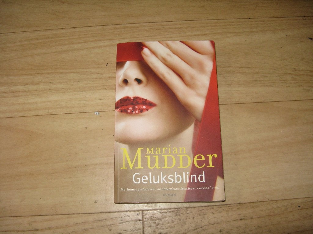 Marian Mudder - Geluksblind, Ophalen of Verzenden, Gelezen