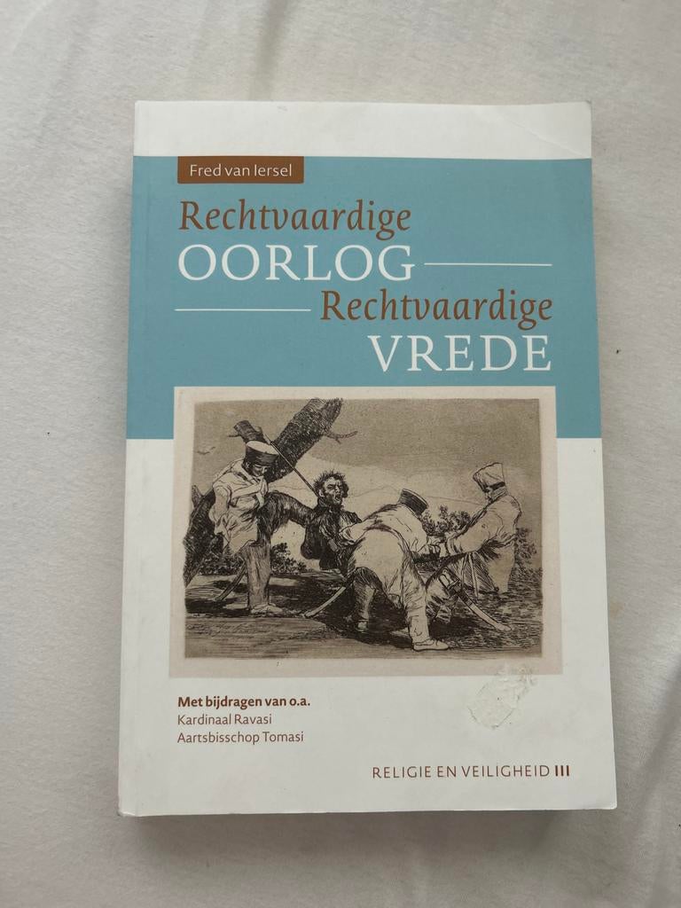 Rechtvaardige Oorlog - Rechtvaardige Vrede - Fred van Iersel, Ophalen of Verzenden, Zo goed als nieuw, Christendom | Katholiek