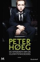 Peter Hoeg - De kinderen van de olifantenhoeders, Boeken, Ophalen of Verzenden, Zo goed als nieuw