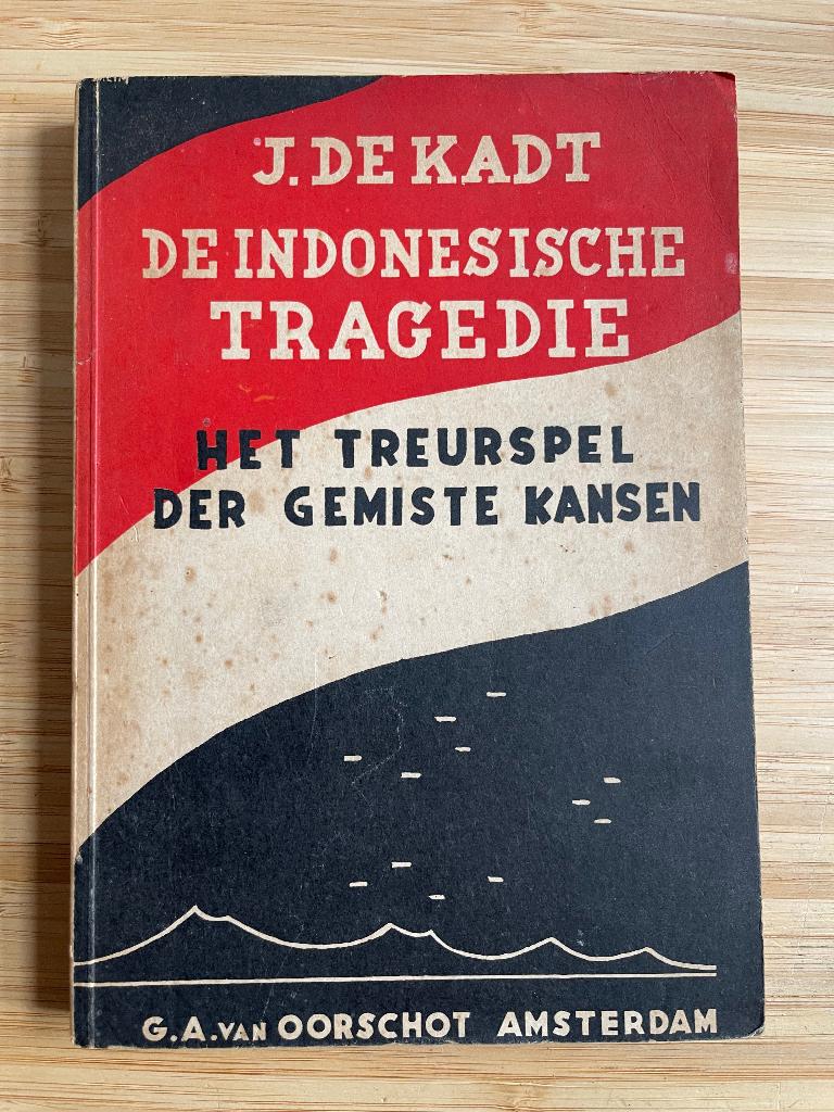 J. de Kadt De Indonesische tragedie, Ophalen of Verzenden, Gelezen, Azië