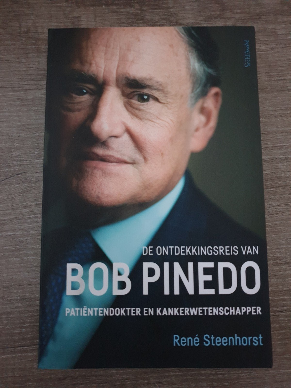 Bob Pinedo: De ontdekkingsreis van een patiëntendokter, Ophalen of Verzenden, Gelezen, René Steenhorst, Wetenschap