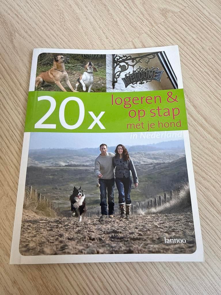 20x Logeren & Op Stap Met Je Hond in Nederland, Boeken, Ophalen of Verzenden, Zo goed als nieuw, Honden