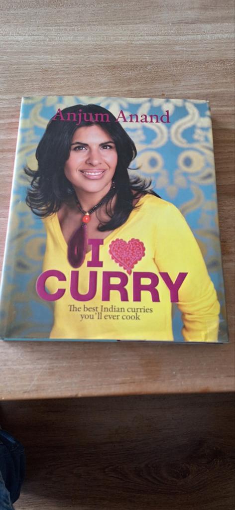 I Love Curry - Anjum Anand Kookboek Indiase Curries, Hoofdgerechten, Azië en Oosters, Ophalen of Verzenden, Zo goed als nieuw