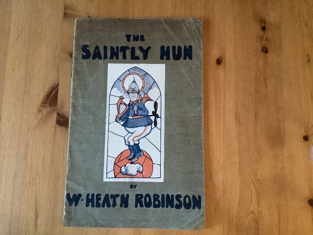 W. Heath Robinson, The Saintly Hun, 1917, Boeken, Ophalen of Verzenden, Gelezen, W. Heath Robinson