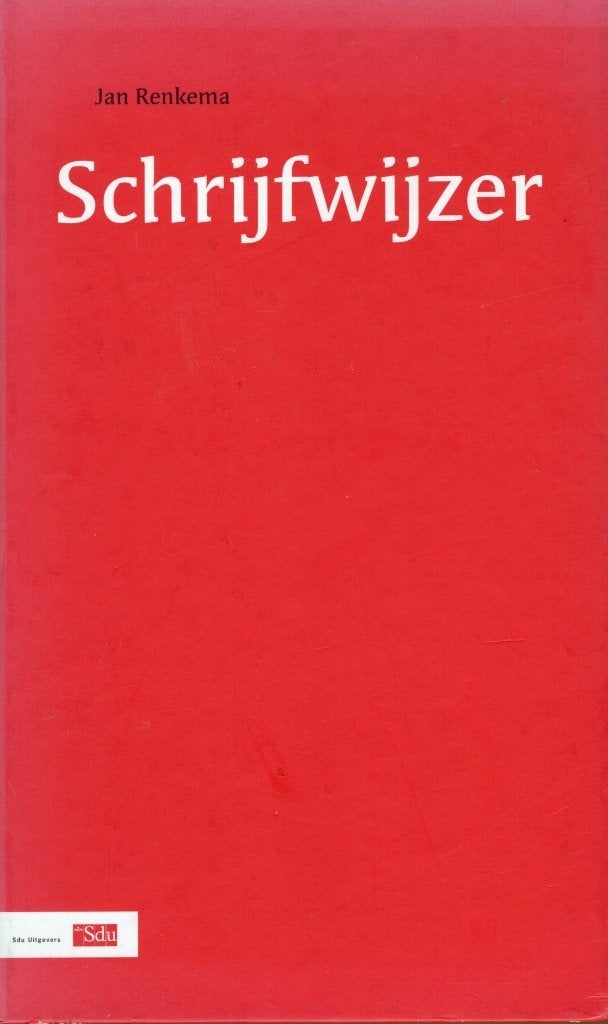 Schrijfwijzer - Jan Renkema BOEK 9789012090230, Ophalen of Verzenden, Zo goed als nieuw, Jan Renkema, Nederlands