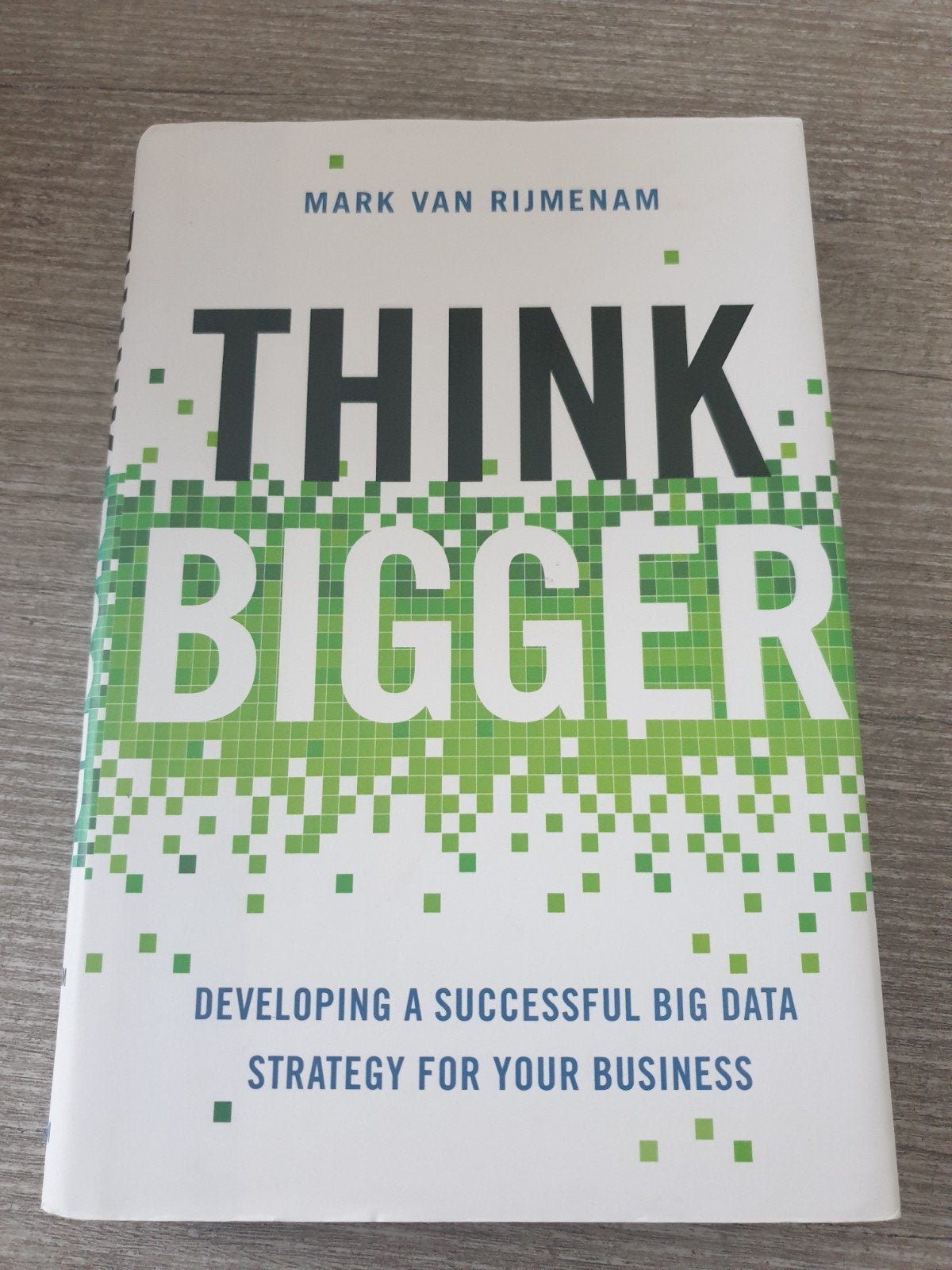 Think Bigger: Big Data Strategie voor Bedrijven, Ophalen of Verzenden, Gelezen