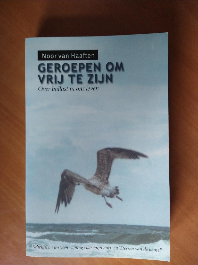 Haaften, Noor van. Geroepen om vrij te zijn, Boeken, Ophalen of Verzenden, Zo goed als nieuw