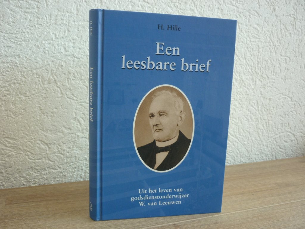H. Hille - Een leesbare brief, Ophalen of Verzenden, Zo goed als nieuw, Christendom | Protestants