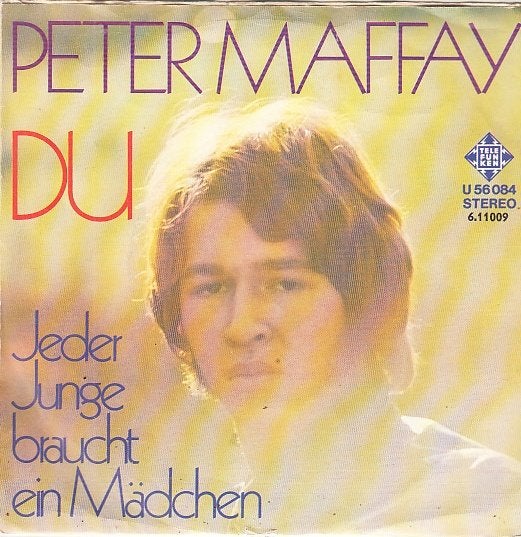 peter maffay - du  ( piraat/schlager/ 1970), Cd's en Dvd's, Gebruikt, 7 inch, Ophalen of Verzenden, Pop