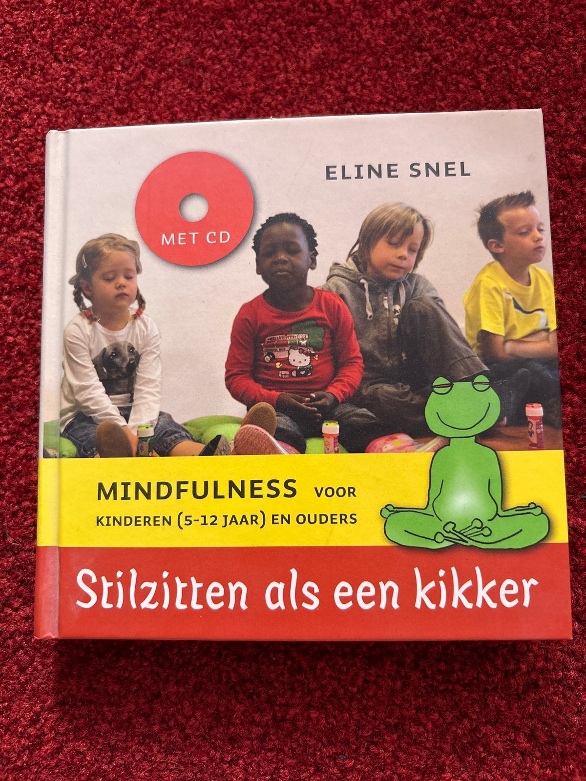 Stilzitten als een kikker - Mindfulness voor kinderen (met C, Ophalen, Zo goed als nieuw, Non-fictie