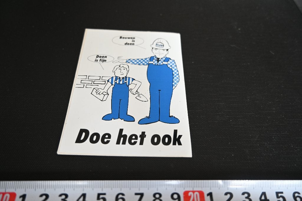 sticker Bouwen is doen Doen is fijn Doe het ook, Verzamelen, Ophalen of Verzenden, Zo goed als nieuw