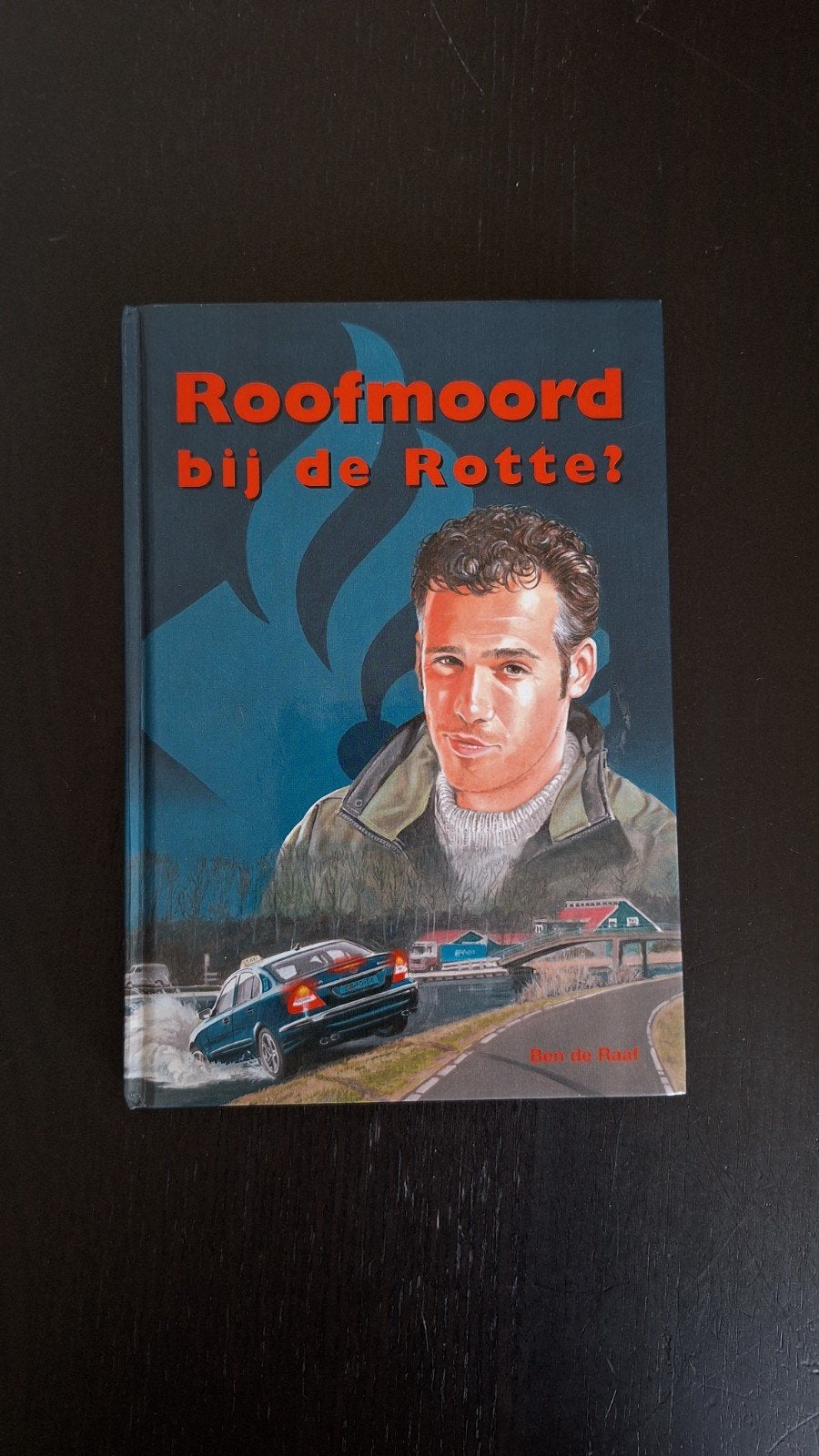 Ben de Raaf - Roofmoord bij de Rotte?, Boeken, Ophalen of Verzenden, Zo goed als nieuw, Ben de Raaf