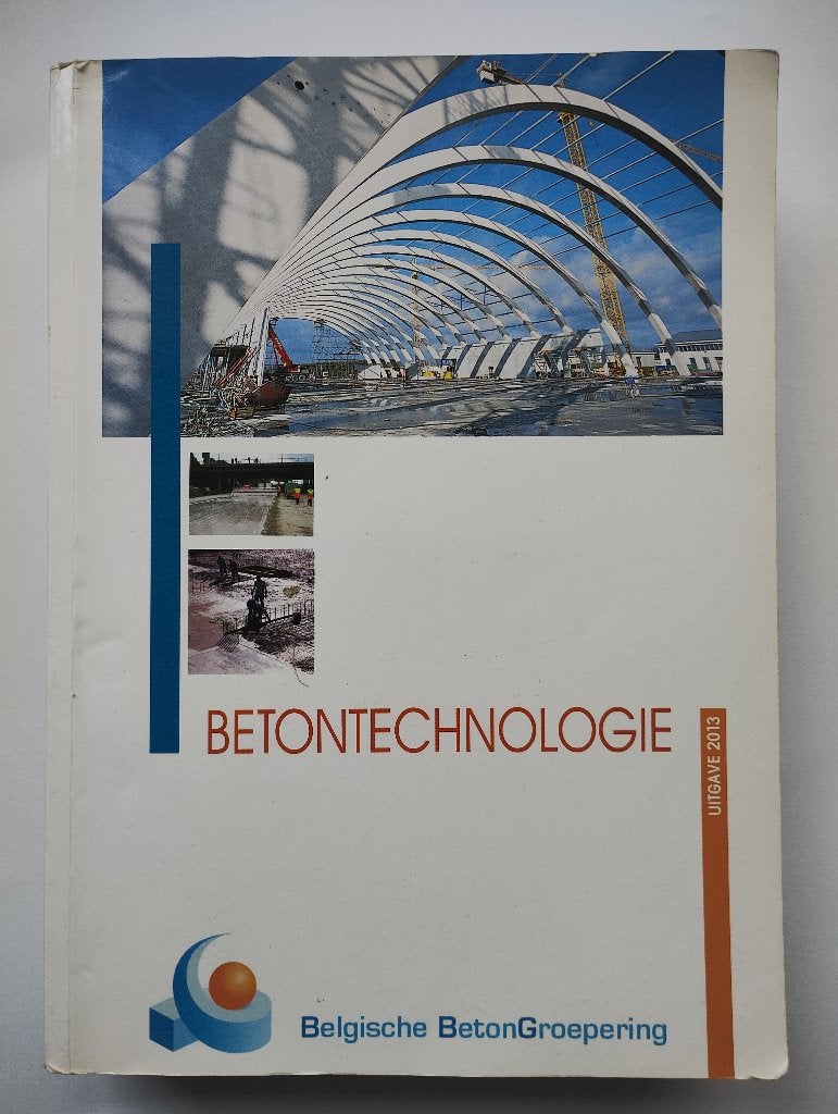 Betontechnologie Belgische BetonGroepering, Boeken, Ophalen of Verzenden, Beta, Zo goed als nieuw, HBO