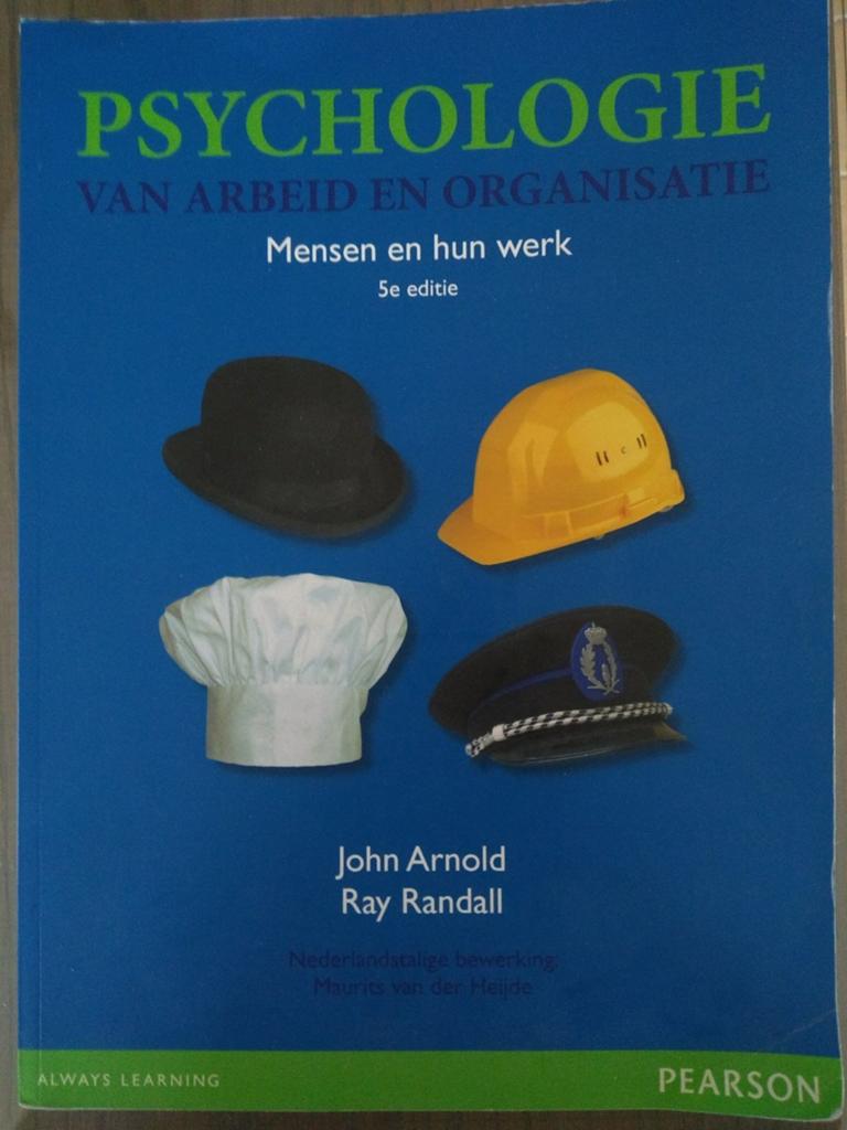 Psychologie van Arbeid en Organisatie - 5e editie, Gelezen, John Arnold en Ray Randall, Gamma, HBO