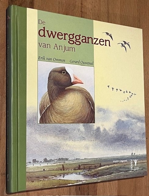 Erik van Ommen. De DWERGGANZEN van Anjum. KNNV. 2003, Boeken, Ophalen of Verzenden, Zo goed als nieuw, Erik van Ommen, Vogels