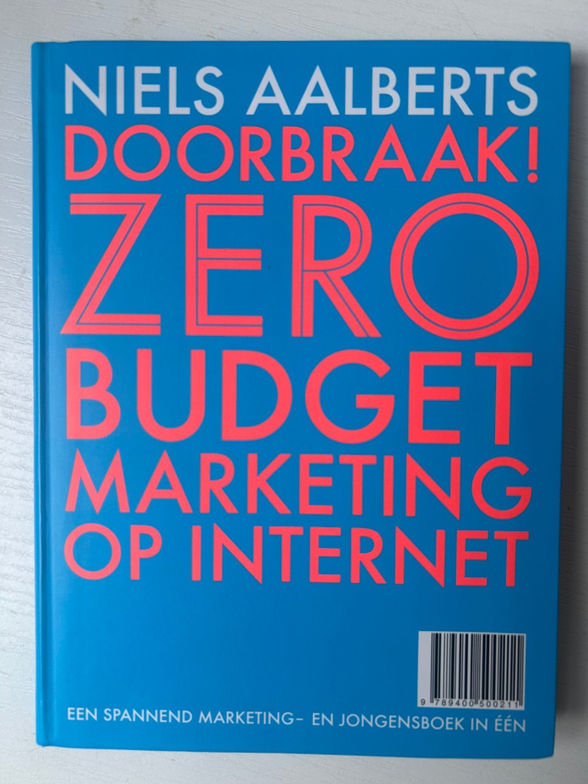 Niels Aalberts - Doorbraak!, Niels Aalberts, Ophalen of Verzenden, Management, Zo goed als nieuw