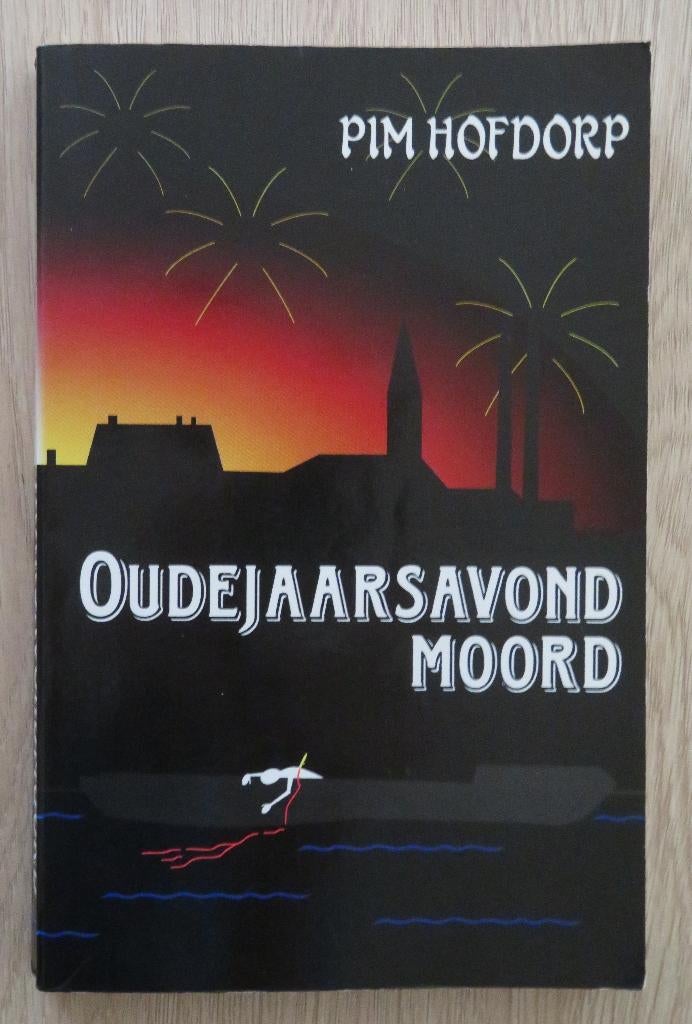 Pim Hofdorp: Oudejaarsavondmoord, Ophalen of Verzenden, Zo goed als nieuw