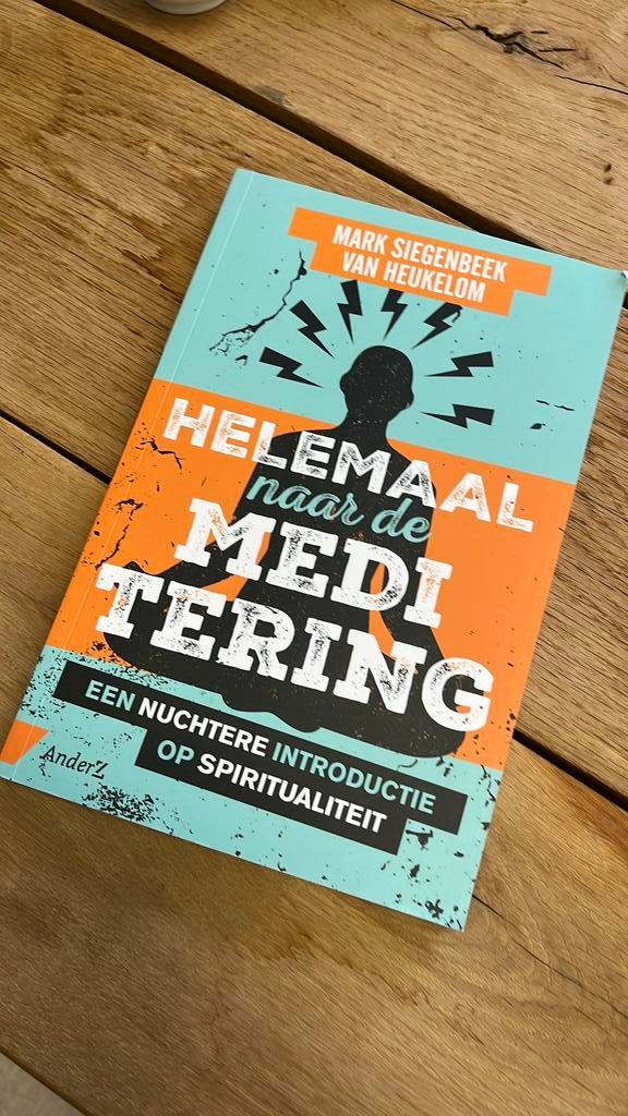 Mark Siegenbeek van Heukelom - Helemaal naar de meditering, Boeken, Ophalen of Verzenden, Zo goed als nieuw, Mark Siegenbeek van Heukelom