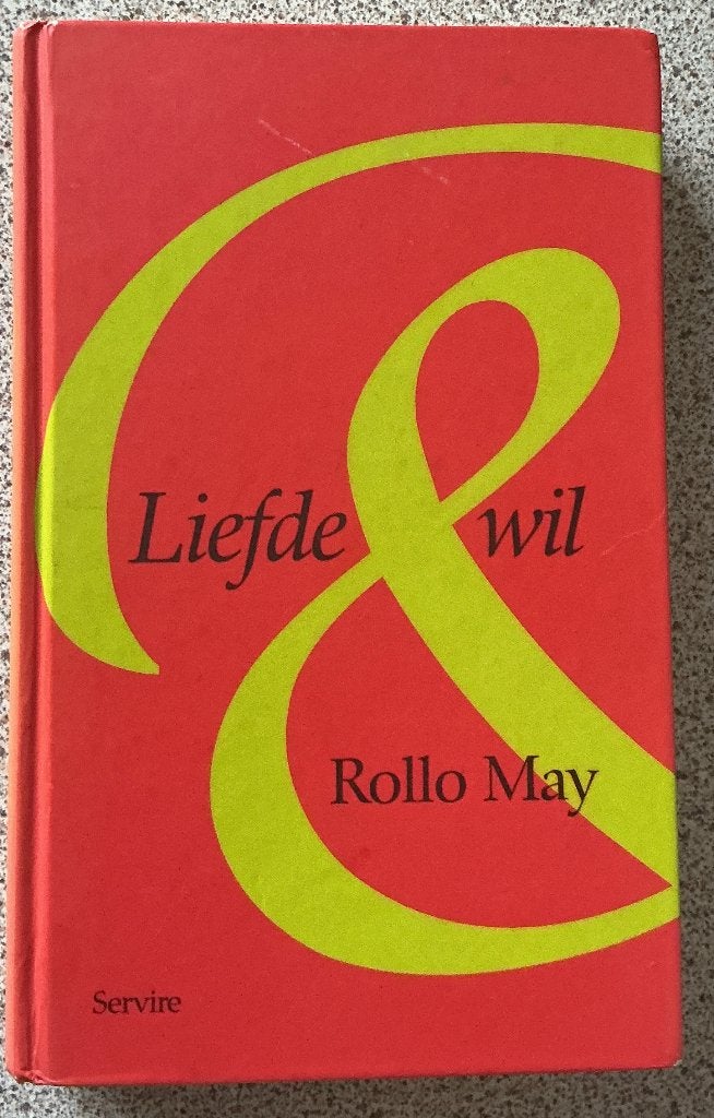 Liefde en Wil - Rollo May, Boeken, Gelezen, Achtergrond en Informatie, Spiritualiteit algemeen, Rollo May