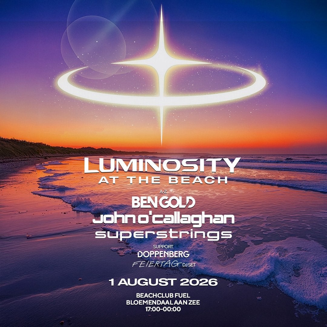 2x Luminosity at the beach 1-8-2026 beachclub Fuel, Tickets en Kaartjes, Twee personen